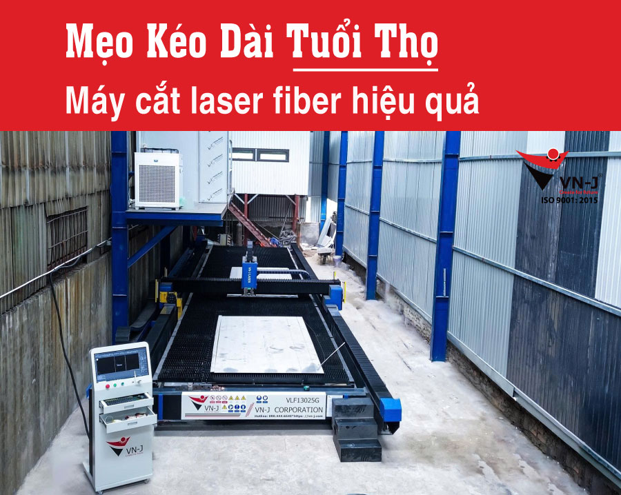 Cách Kéo Dài Tuổi Thọ Máy Cắt Laser Fiber Hiệu Quả Nhất 2026