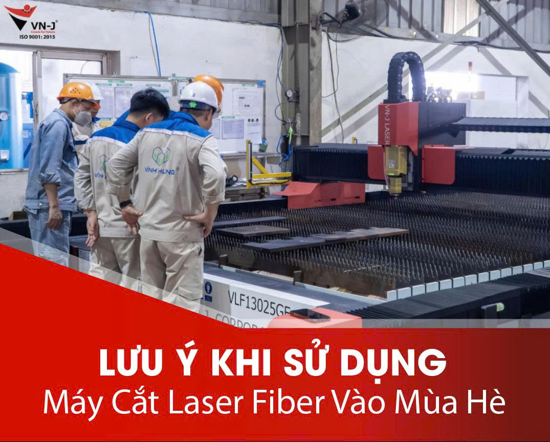 Sử Dụng Máy Cắt Laser Fiber Vào Mùa Hè Cần Lưu Ý Gì?