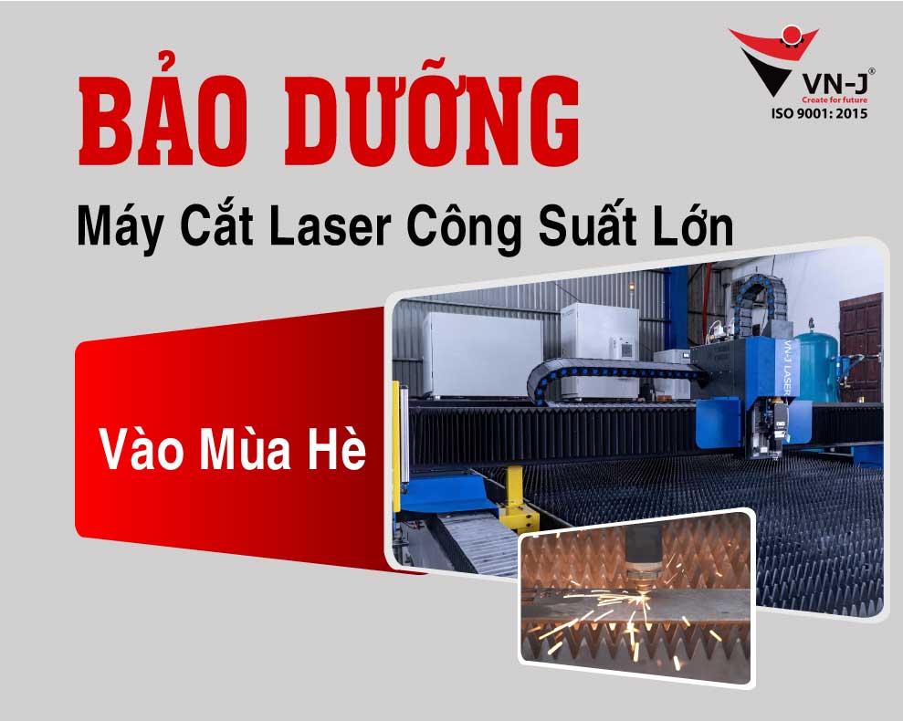Bảo Dưỡng Máy Cắt Laser Công Suất Lớn Vào Mùa Hè