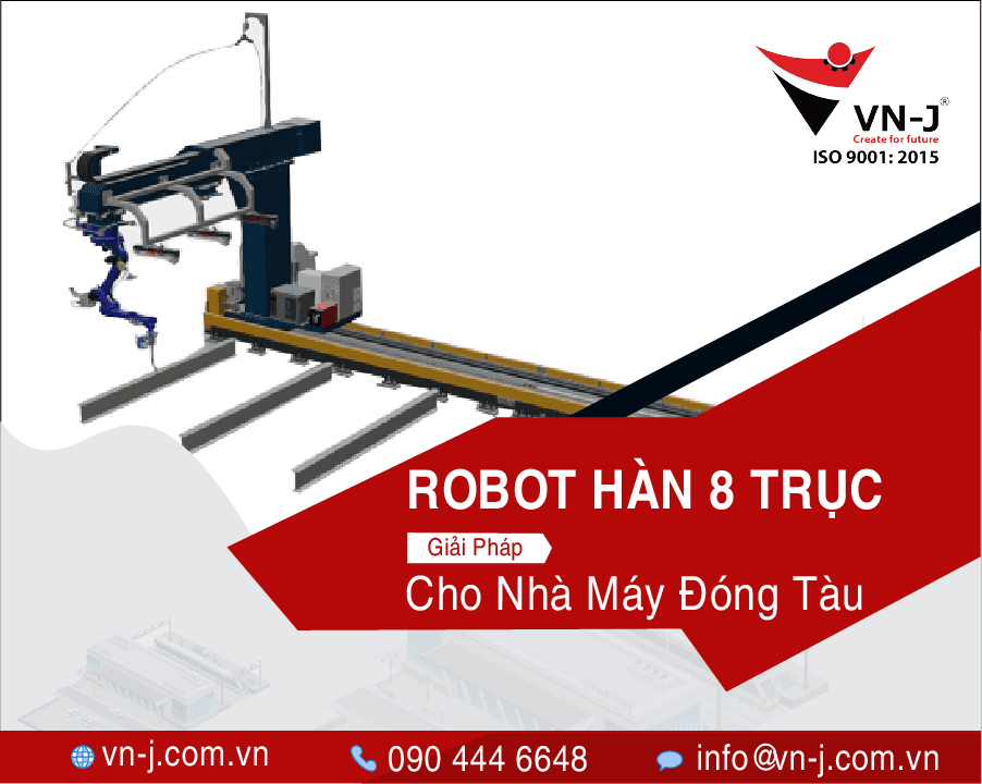 Giới Thiệu Về Robot Hàn Tự Động 8 Trục- Giải Pháp Dành Cho Nhà Máy Đóng Tàu
