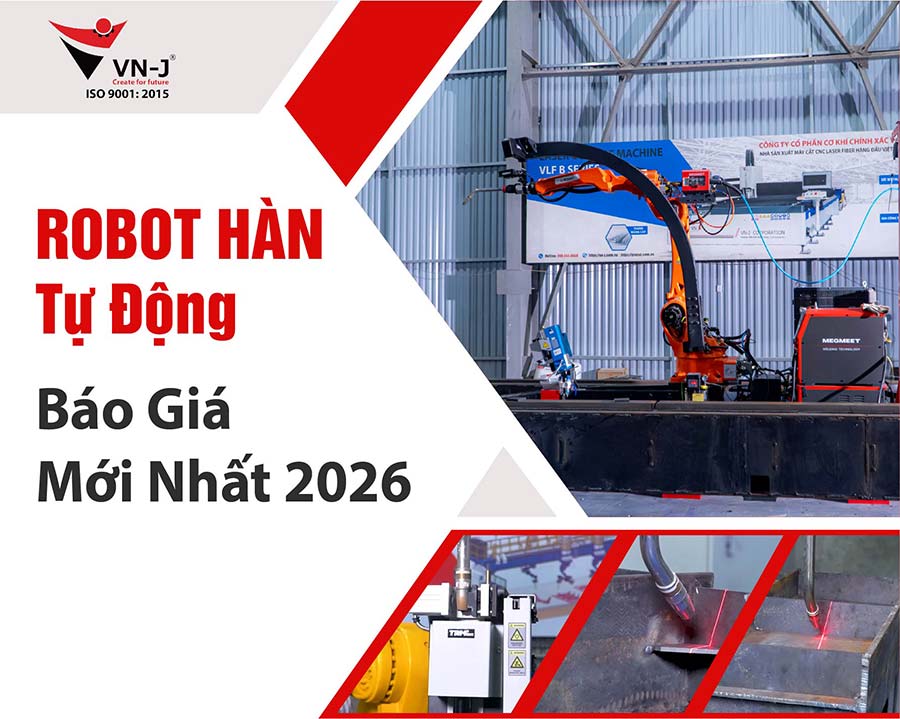 Giá Robot Hàn Tự Động 7 Trục - Báo Giá Mới Nhất 2026
